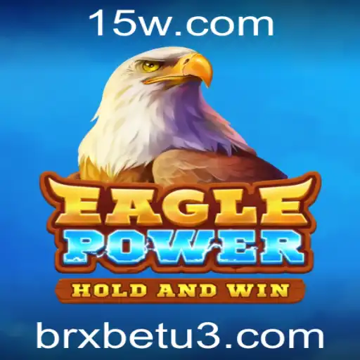EaglePower: Descubra o Novo Jogo de Estratégia